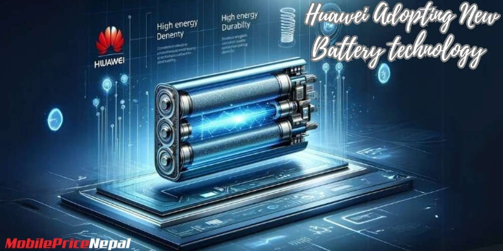 Huawei Adopted New Battery Technology
